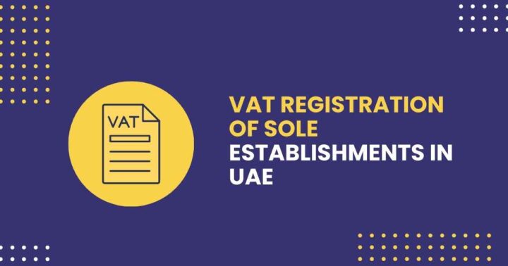 An image depicting a VAT registration of sole establishment in uae