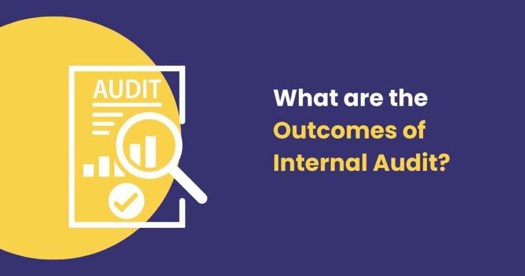 An image depicting a Outcomes of Internal Audit