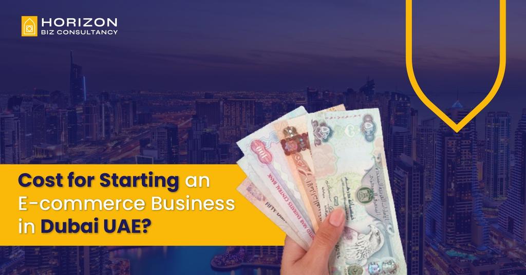 Cost to start an E-commerce Business in Dubai