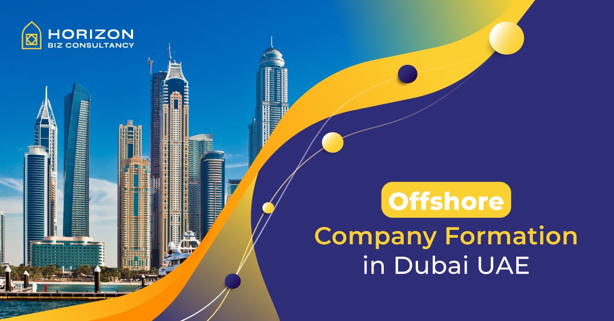 Offshore Company Formation In Dubai Uae Horizonbizco 6489