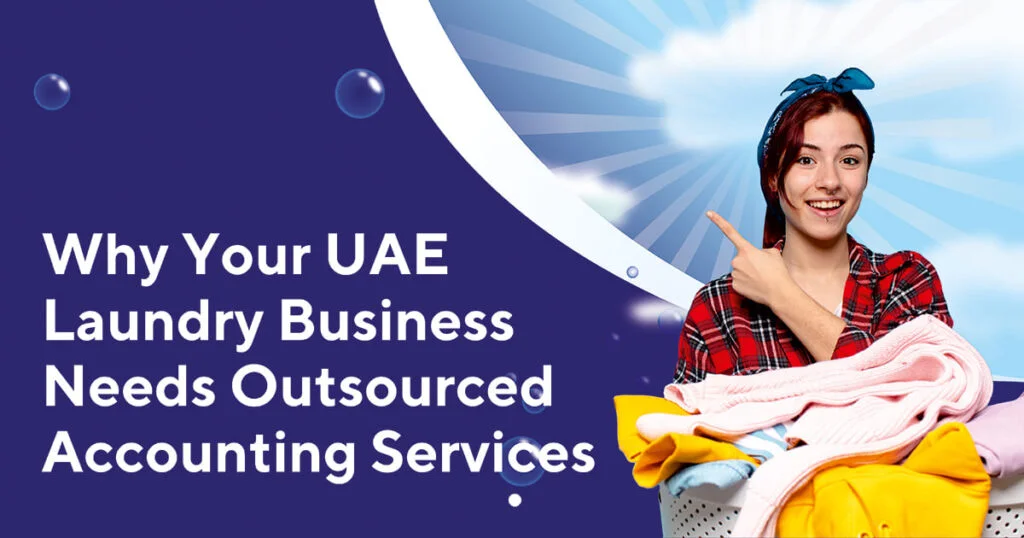 Accounting Services for UAE Laundry Business