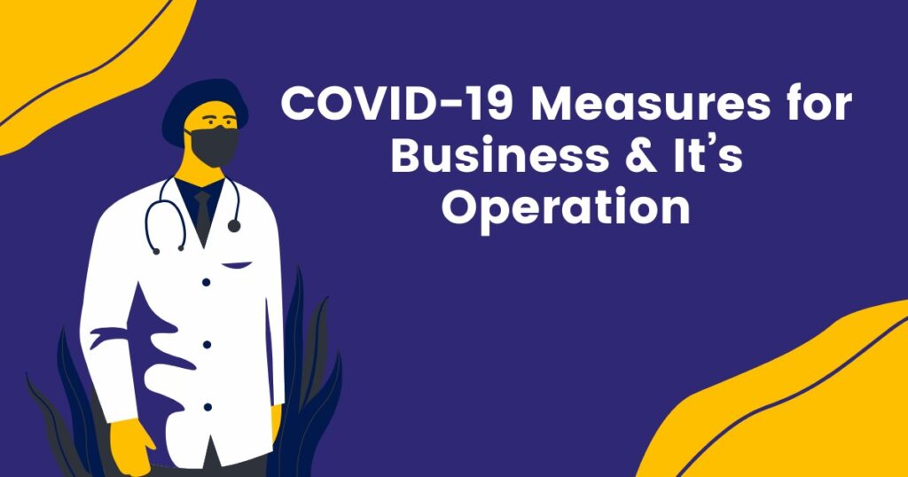 An this graphical image showing Covid-19 measures for business and operation