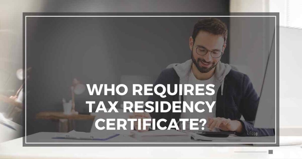 This Graphical Image Are Representing about eligible Requires for Tax Residency Certificate