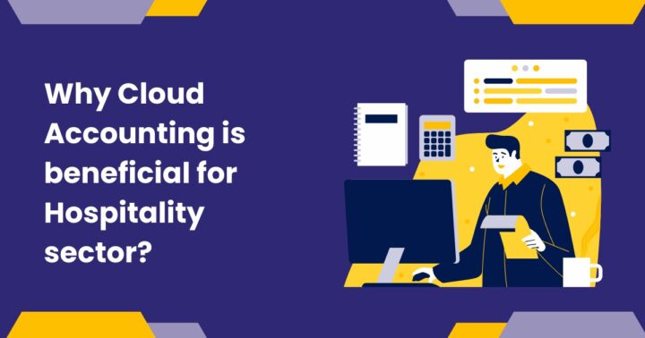 Image is Representing Cloud Accounting is beneficial for Hospitality sector