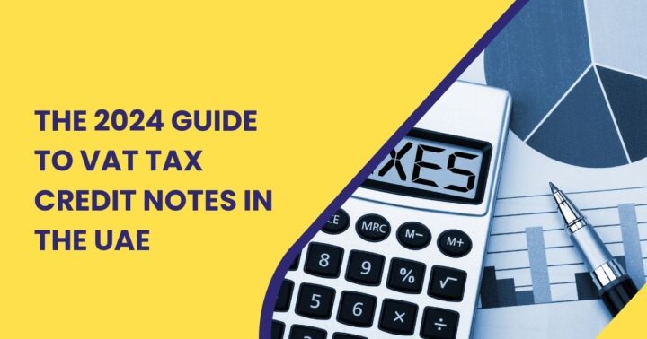 Image with the word 'Taxes' emphasizing the 2024 Guide to VAT Tax Credit Notes in the UAE.