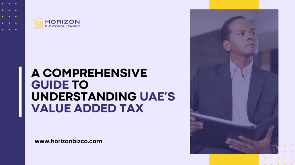 A person reading a VAT guide with a UAE flag in the background. Text overlay reads 'A Comprehensive Guide to Understanding UAE’s Value Added Tax