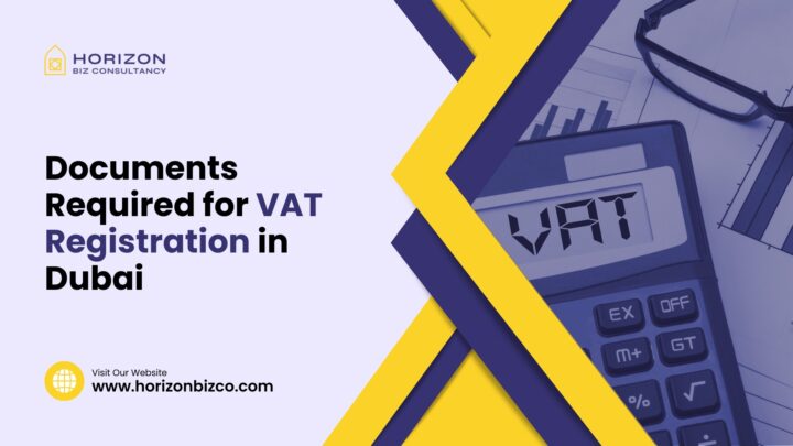 Documents Required for VAT Registration in Dubai