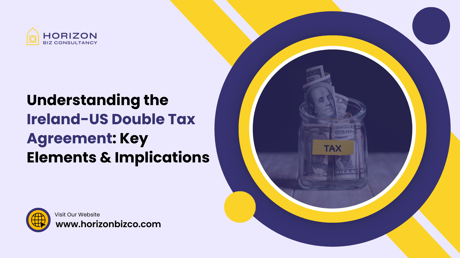 Understanding the Ireland-US Double Tax Agreement Key Elements & Implications